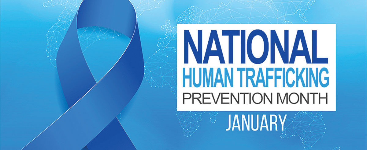 National Human Trafficking Prevention Month
