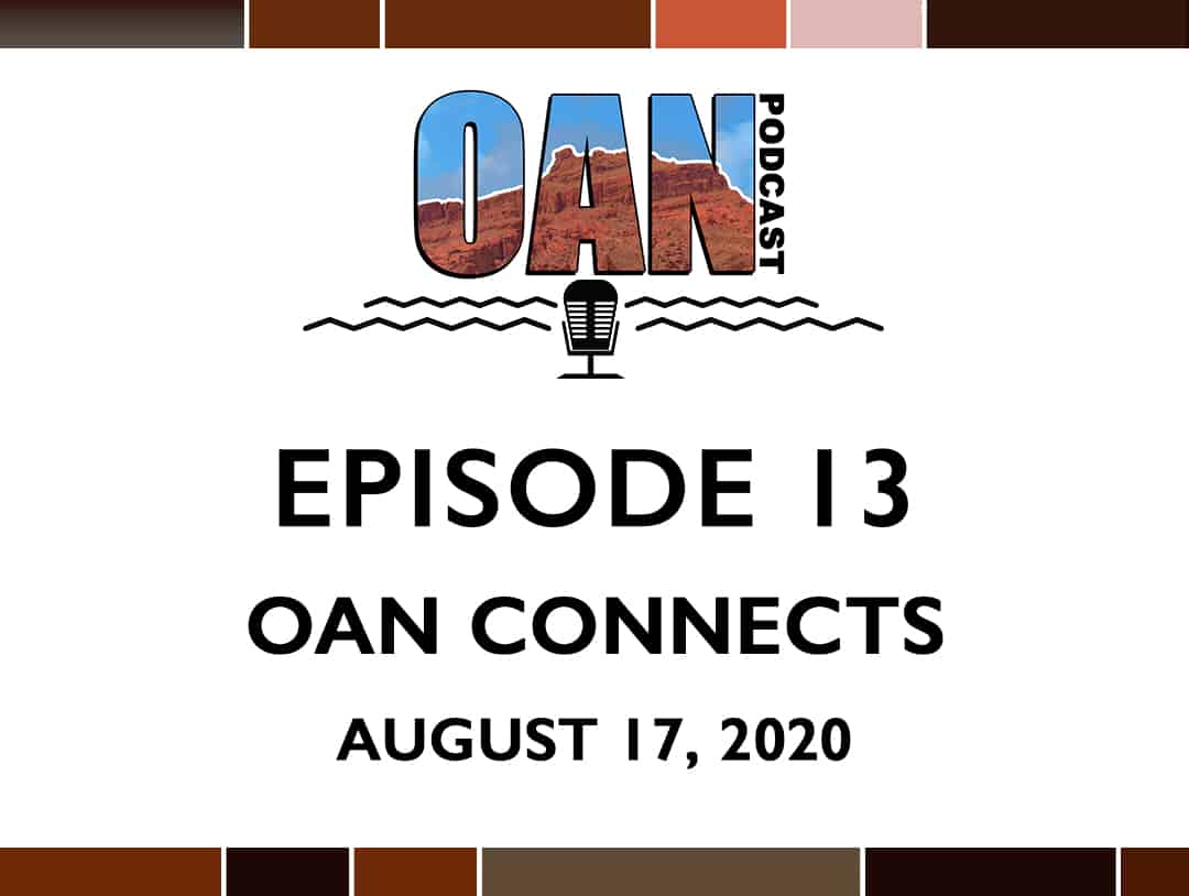 OAN Connects – Episode 13