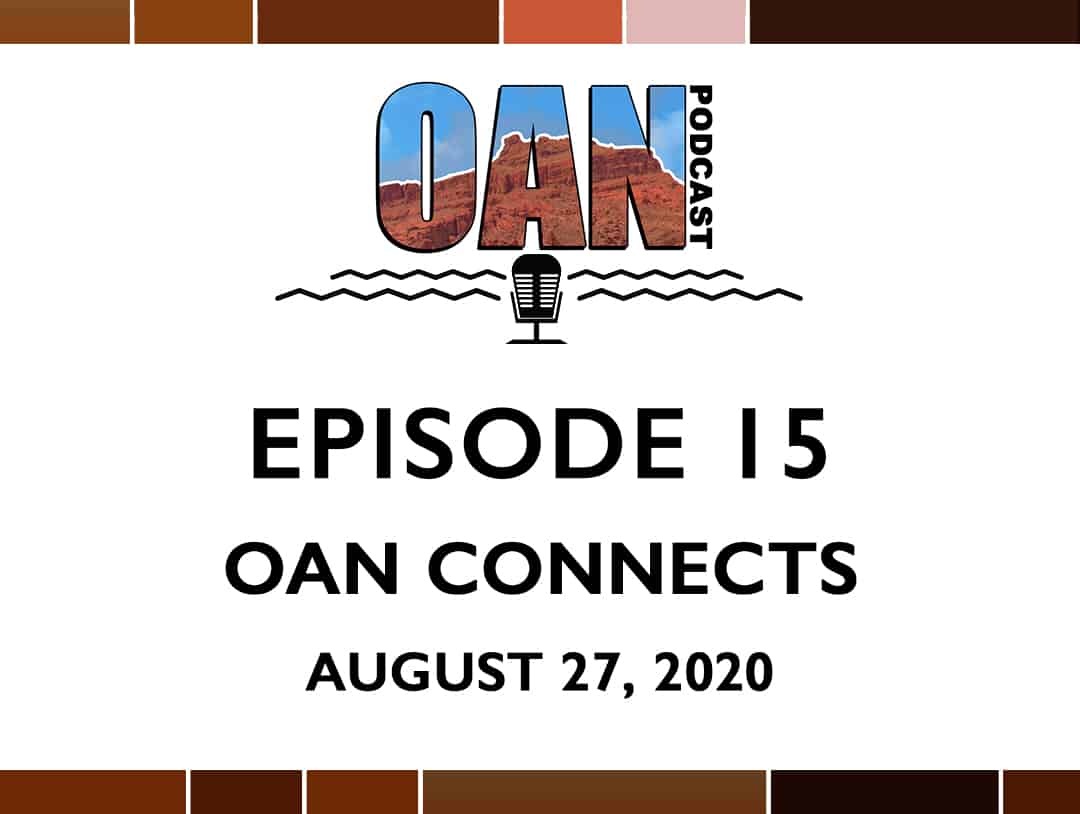 OAN Connects – Episode 15